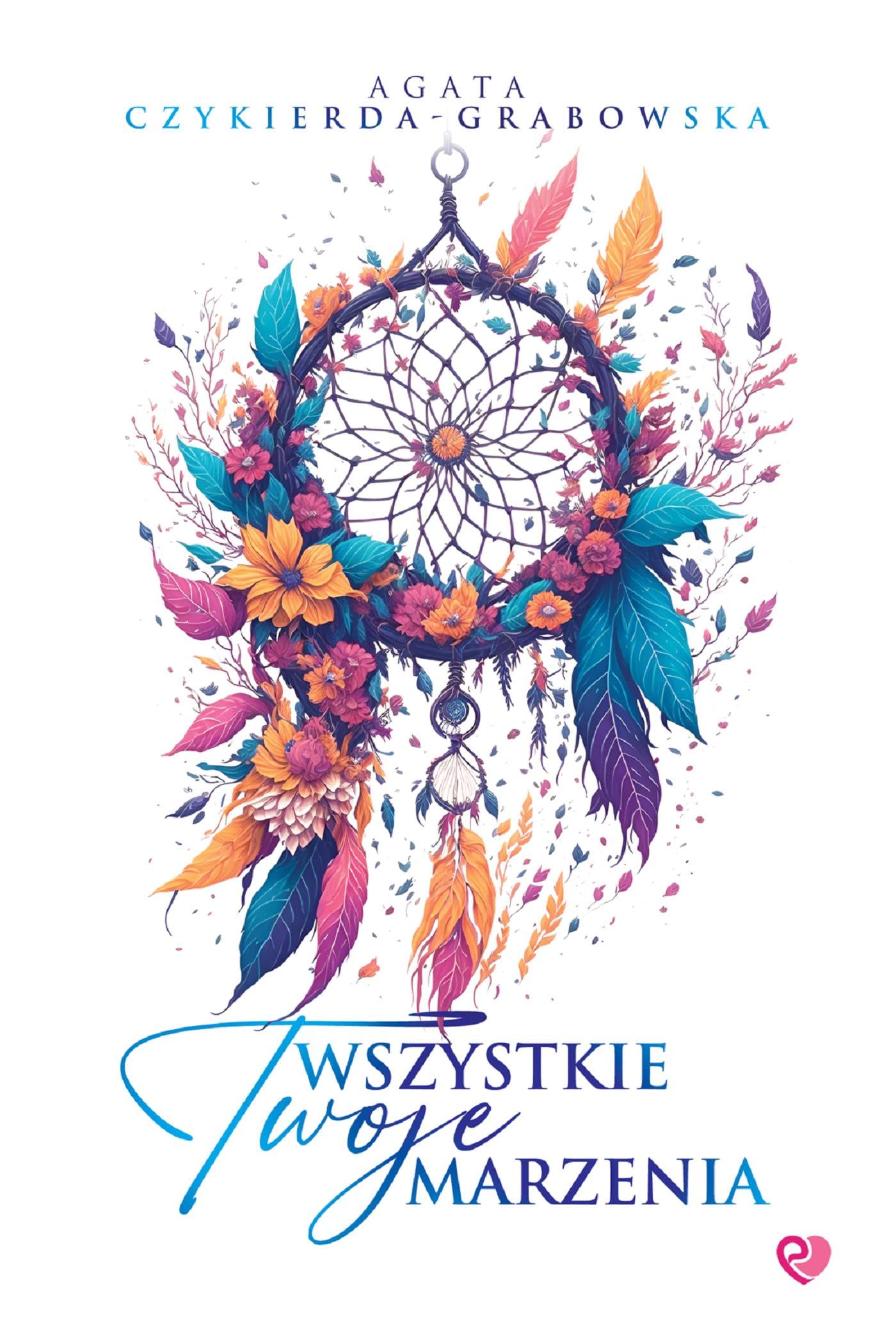 Wszystkie Twoje marzenia Books