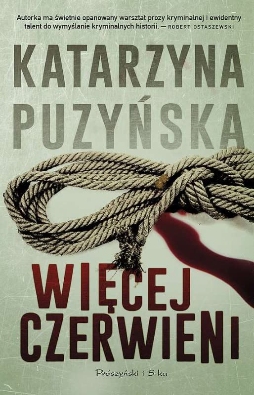 Więcej czerwieni. Lipowo (Tom 2) (wyd. specjalne) - Katarzyna Puzyńska book