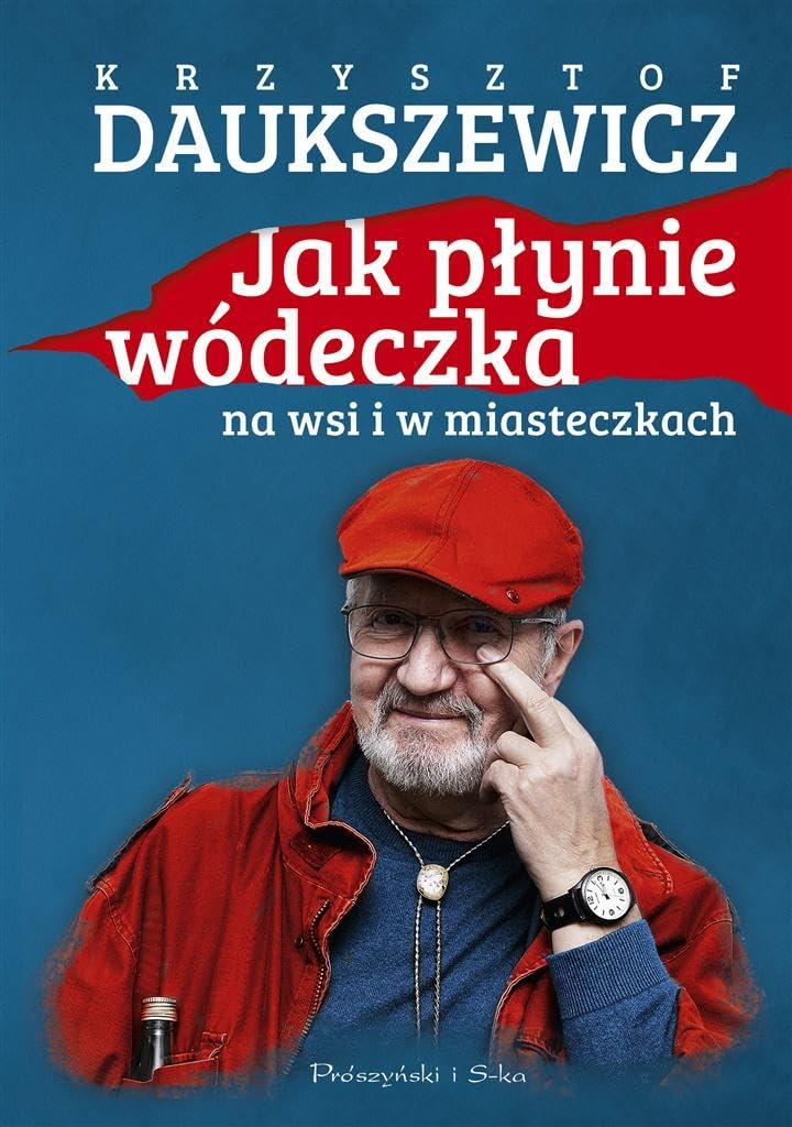 Jak płynie wódeczka na wsi i w miasteczkach Books