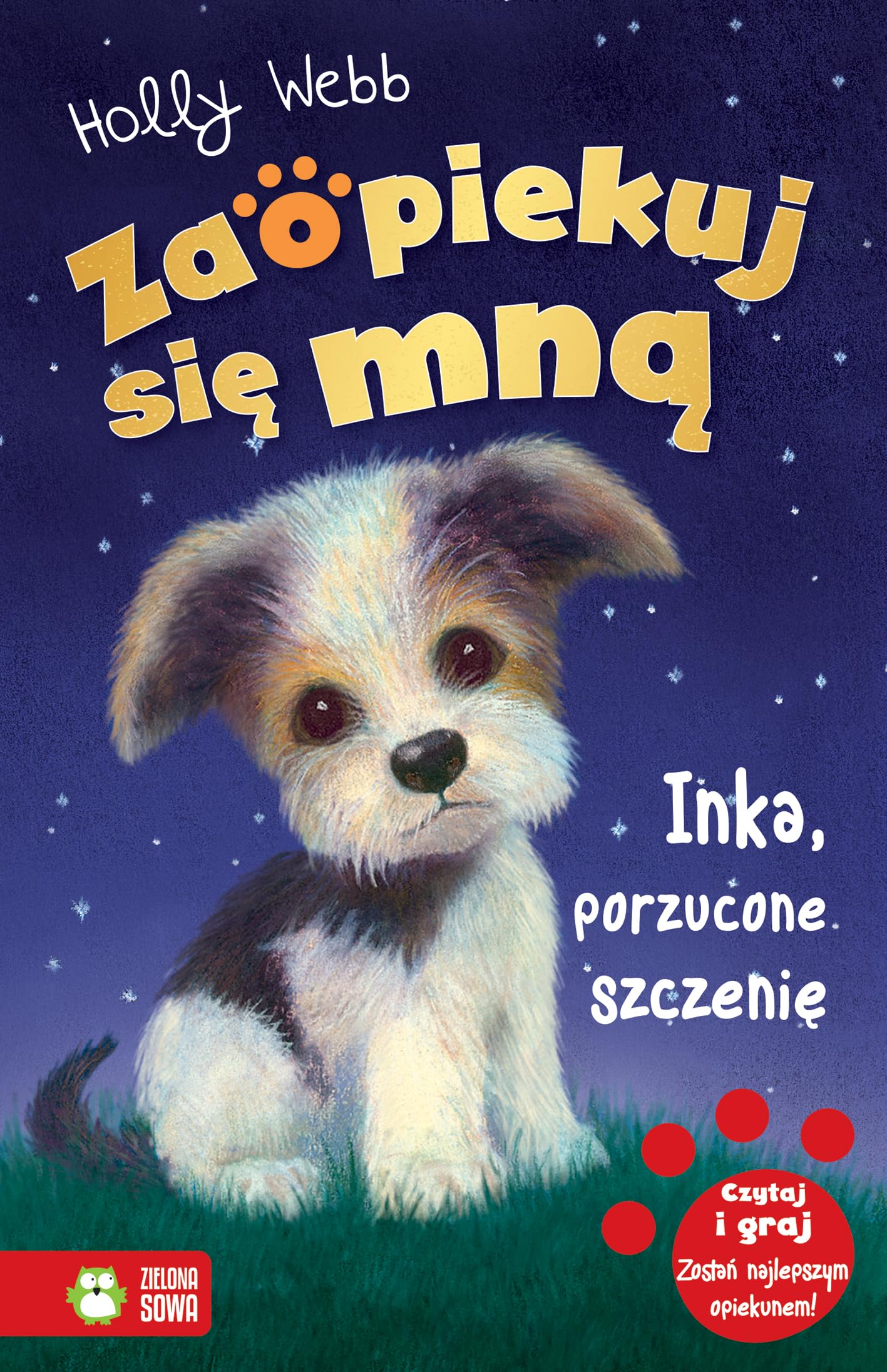 Zaopiekuj się mną Inka porzucone szczenię Books