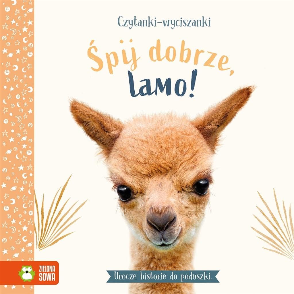 Czytanki-wyciszanki Śpij dobrze, Lamo!: Urocze historie do poduszki Books