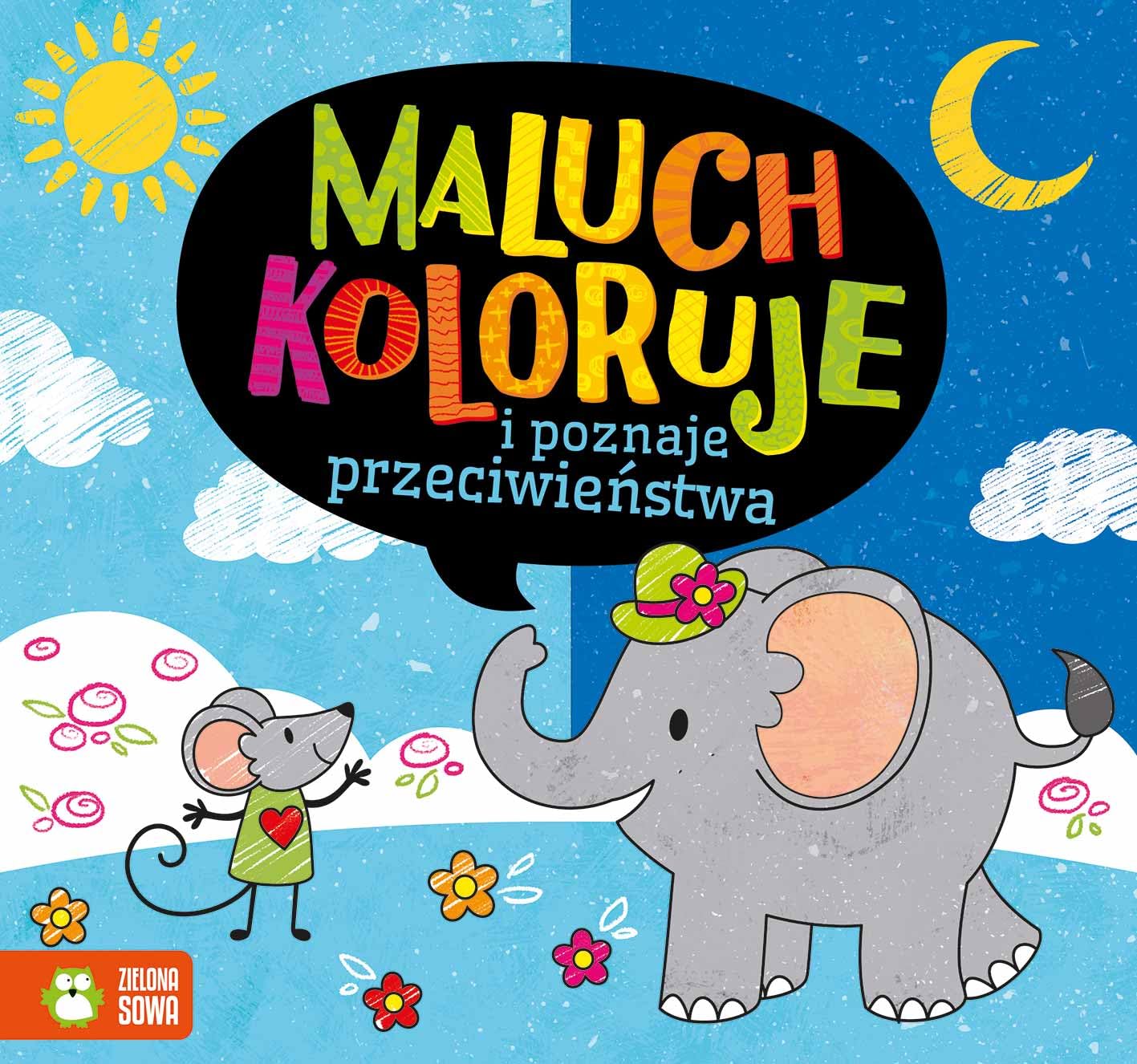 Maluch koloruje i ćwiczy przeciwieństwa Books