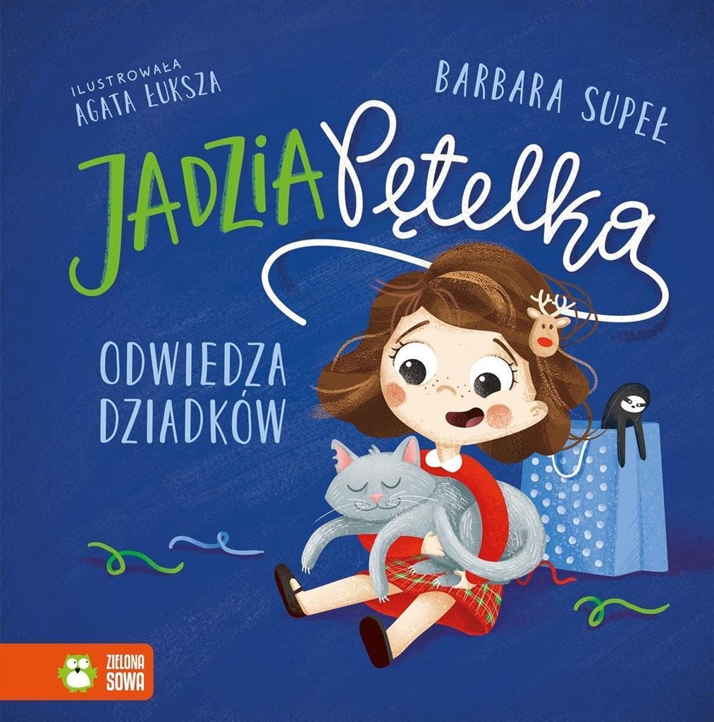 Jadzia Pętelka odwiedza dziadków book