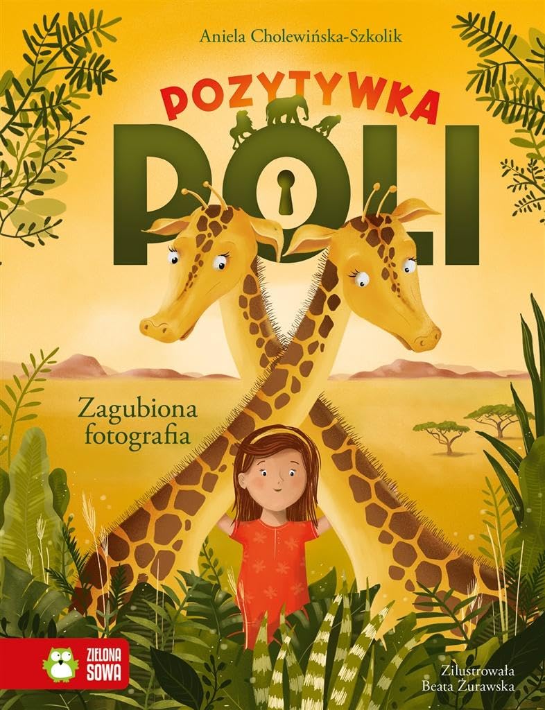 Pozytywka Poli Tom 1 Zagubiona fotografia Books