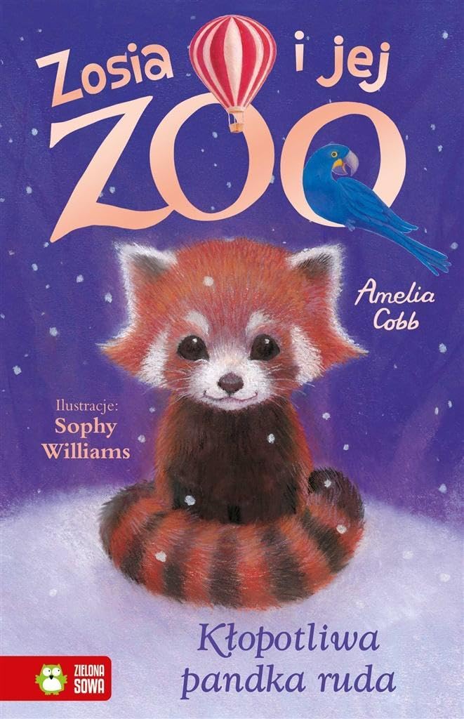 Zosia i jej zoo Kłopotliwa pandka ruda Books