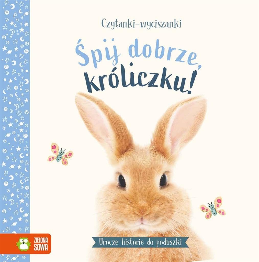 Czytanki-wyciszanki Śpij dobrze króliczku book