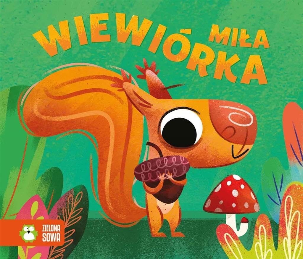 Historyjki harmonijki Miła wiewiórka book