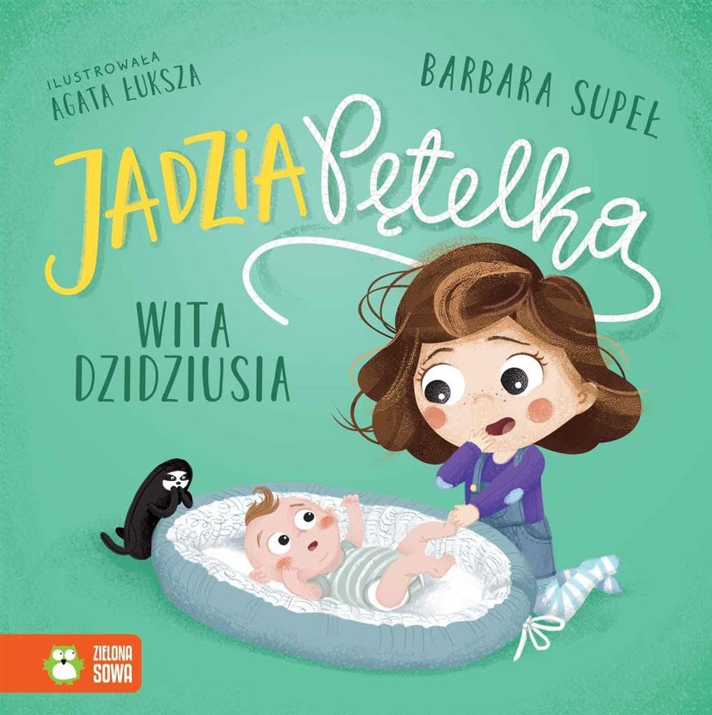 Jadzia Pętelka wita dzidziusia Books