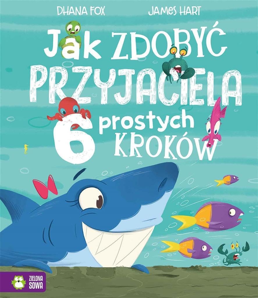 Jak zdobyć przyjaciela 6 prostych kroków Books