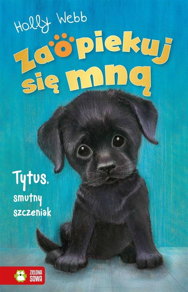 Zaopiekuj się mną Tytus, smutny szczeniak Books
