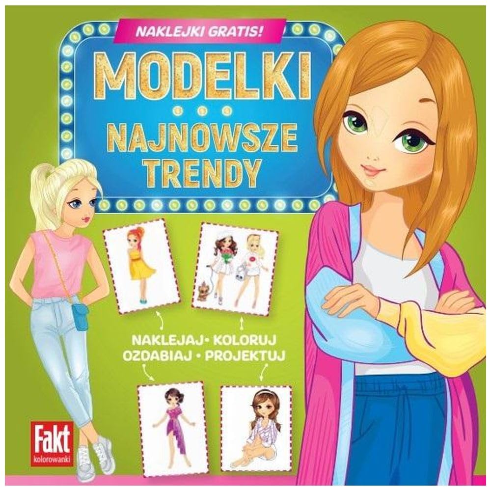 Fakt kolorowanki. Modelki. Najnowsze trendy Books