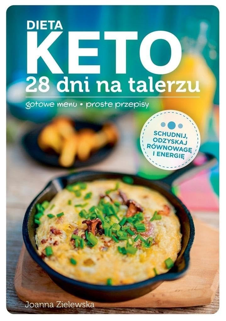 Dieta Keto 28 dni na talerzu Books