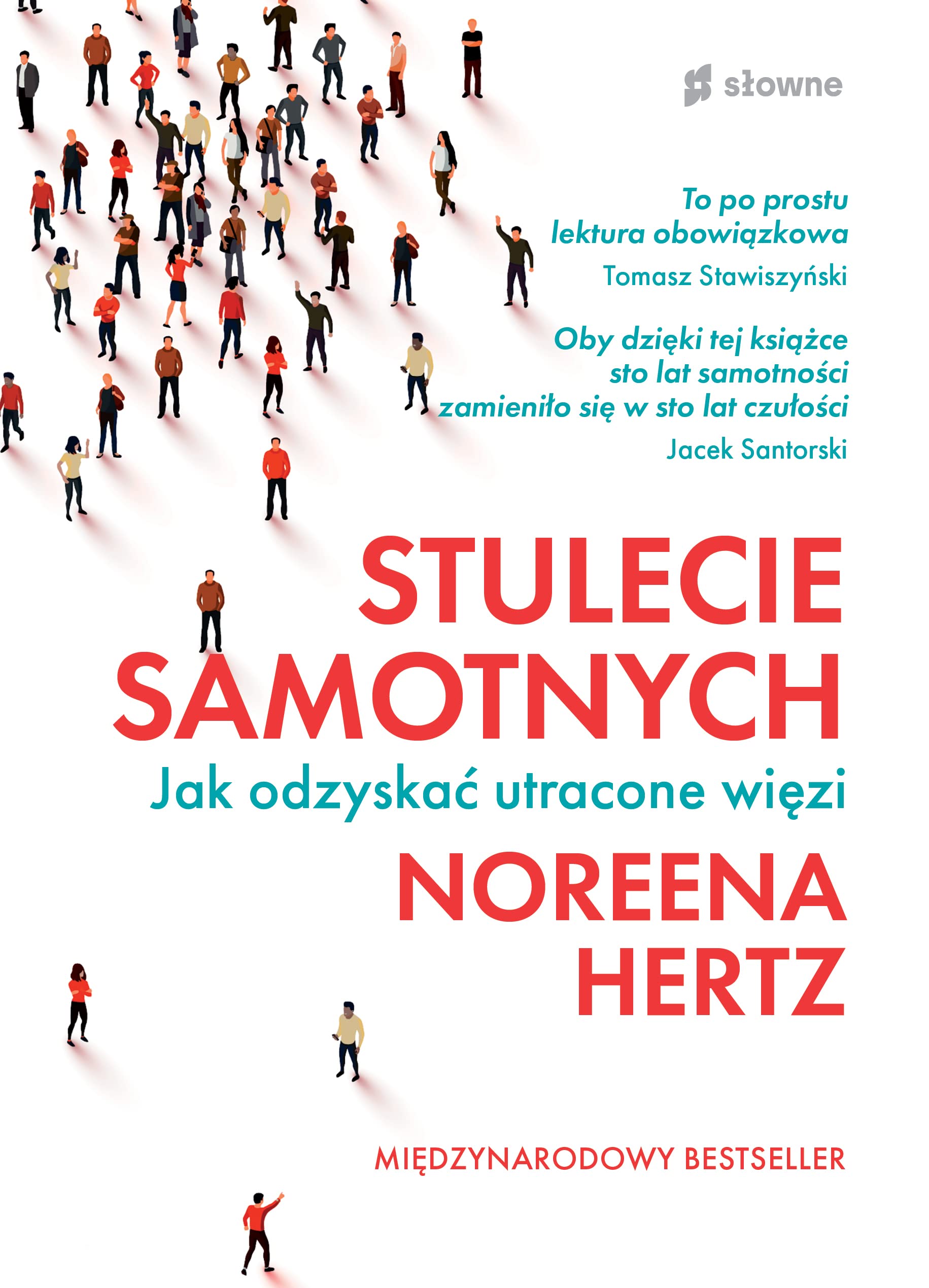Stulecie samotnych: Jak odzyskać utracone więzi Books
