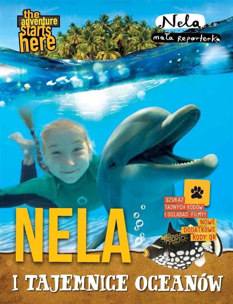 Nela i tajemnice oceanów: Nowe wydanie z dodatkowymi kodami QR i świecącą w ciemności okładką. Books