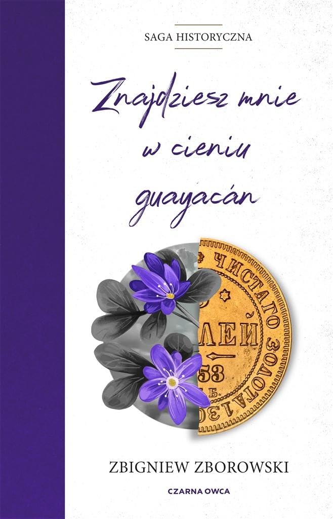 Znajdziesz mnie w cieniu guayacán Books