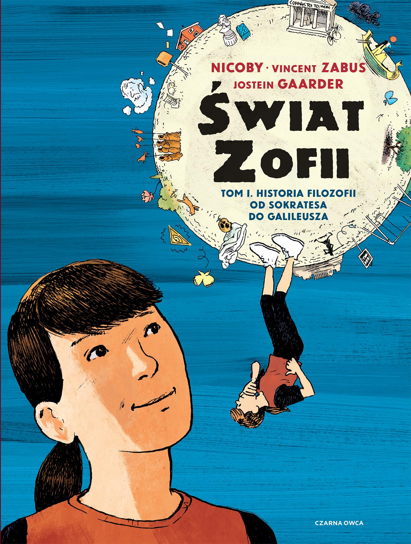 Świat Zofii Tom 1: Historia filozofii od Sokratesa do Galileusza Books