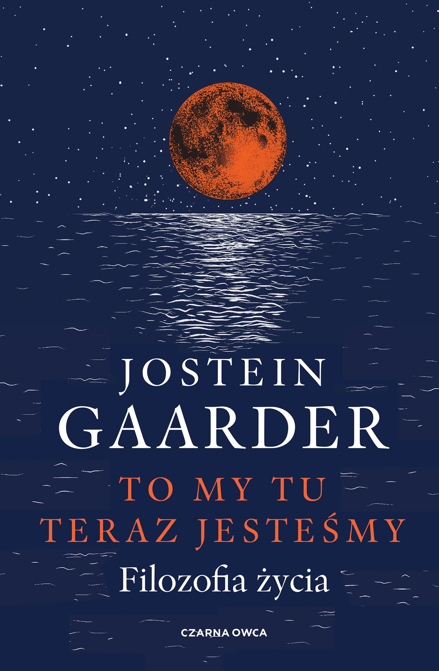 To my tu teraz jesteśmy: Filozofia życia Books