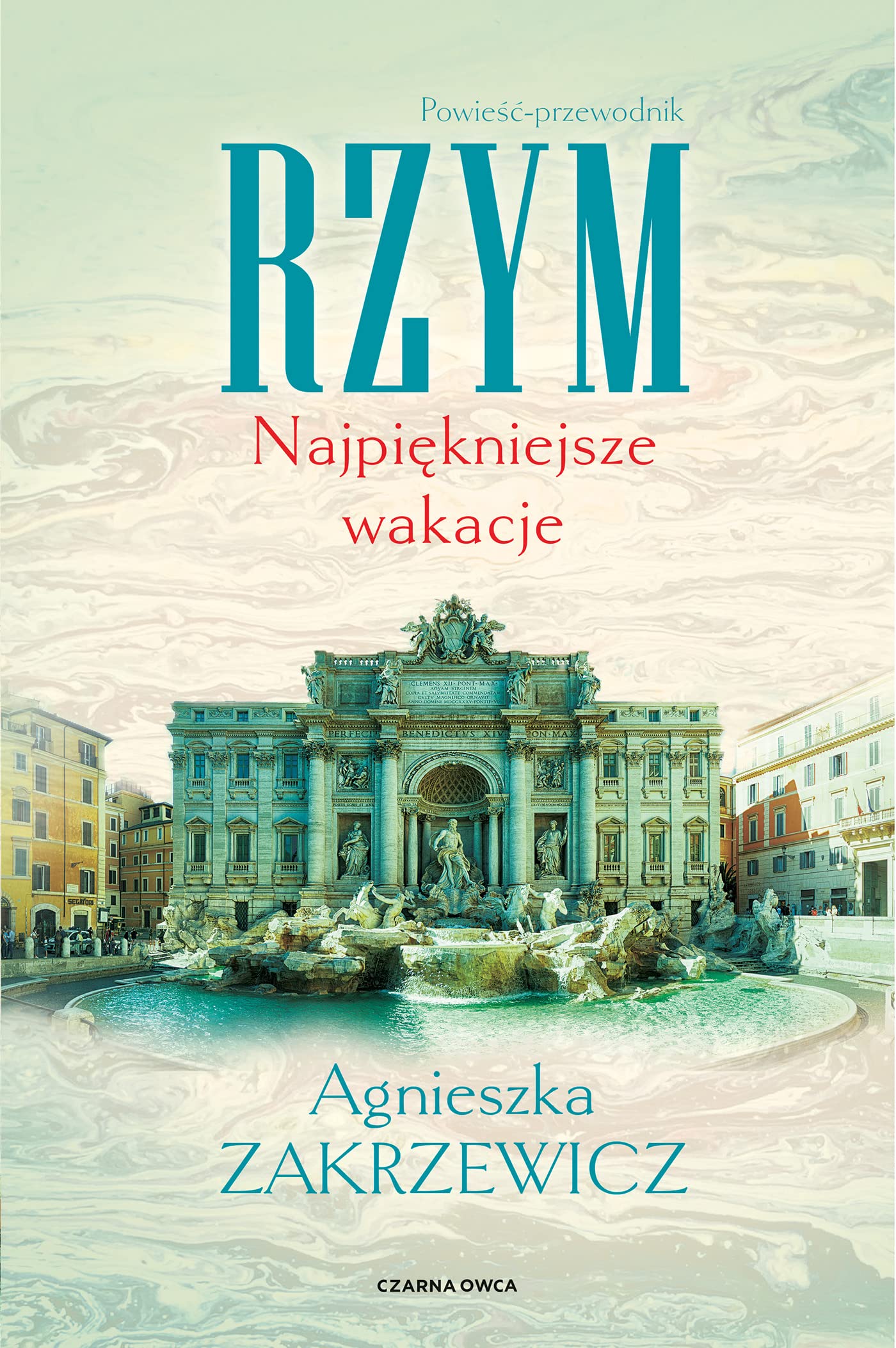 Rzym. Najpiękniejsze wakacje book