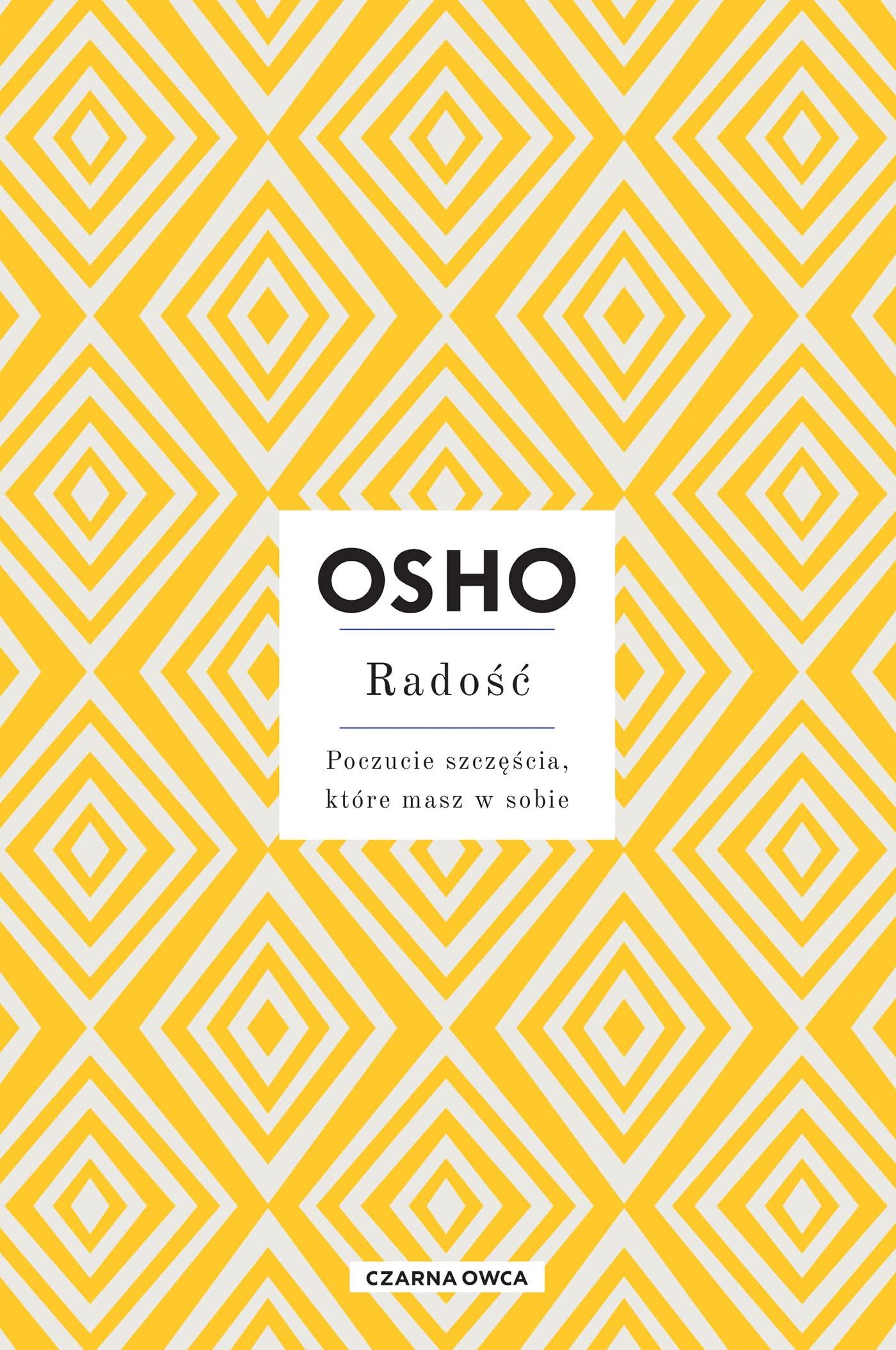 Radość: Poczucie szczęścia, które masz w sobie Books