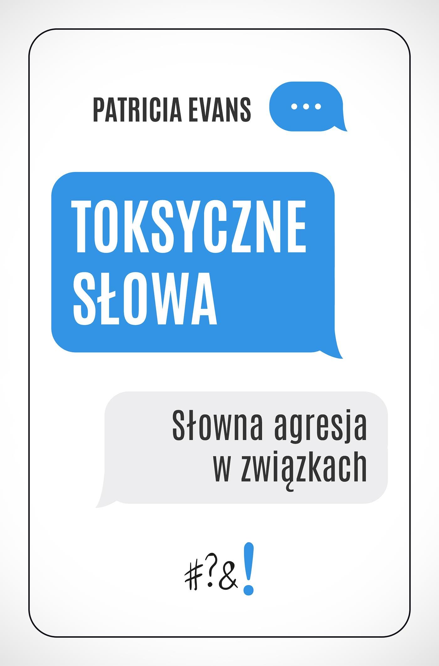 Toksyczne słowa: Słowna agresja w związkach Books