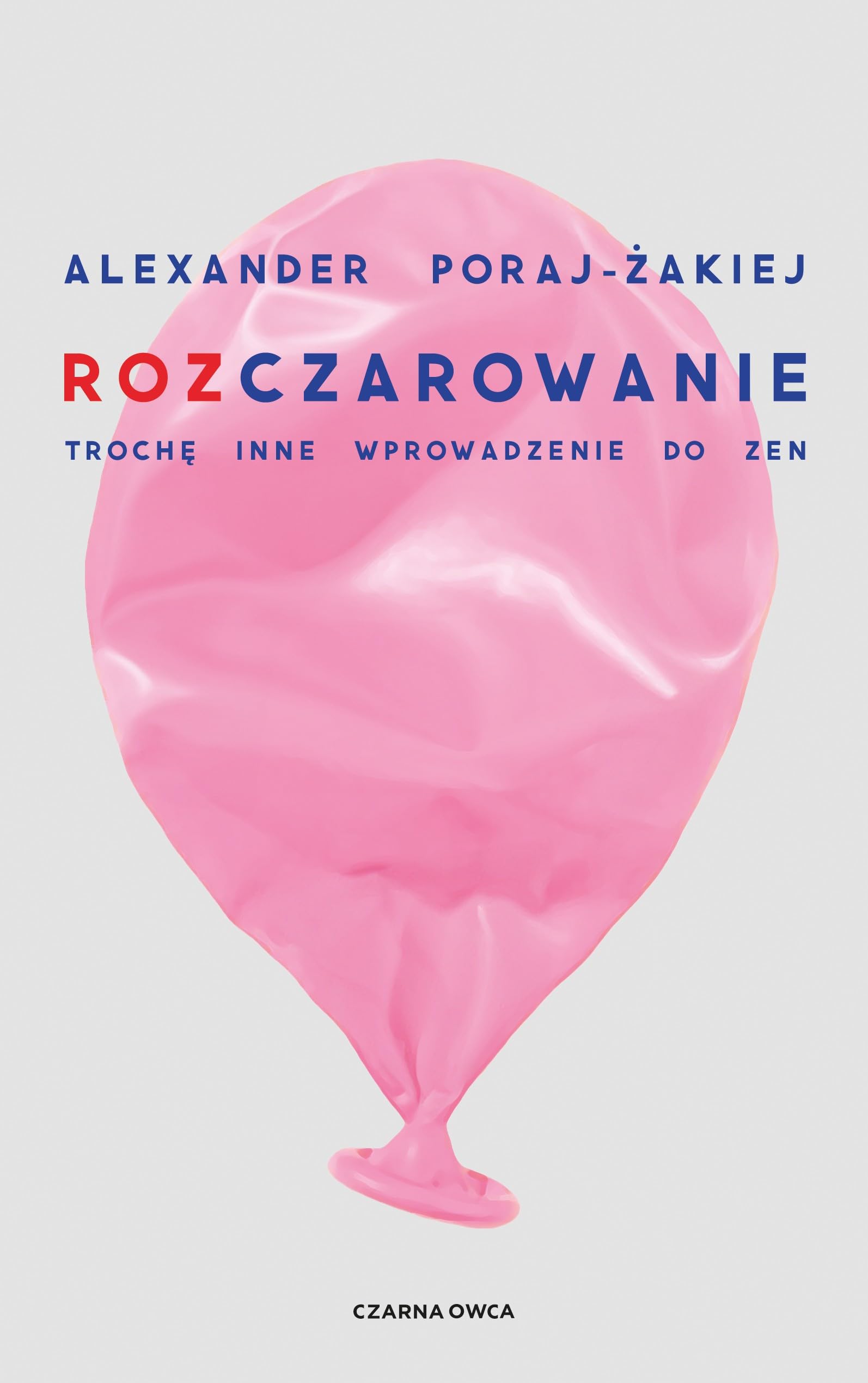 Rozczarowanie: Trochę inne wprowadzenie do zen Books