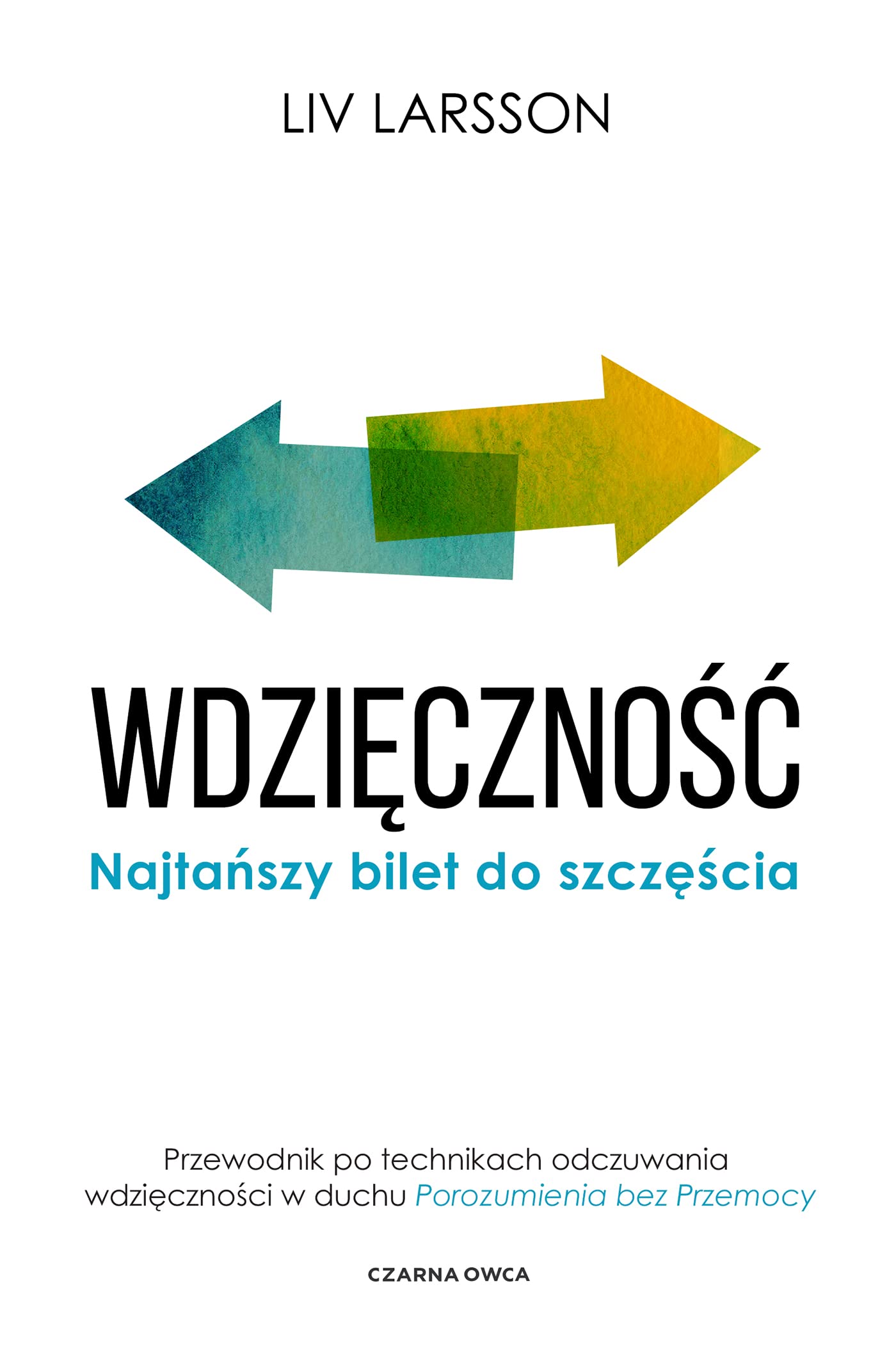 Wdzięczność: Najtańszy bilet do szczęścia book