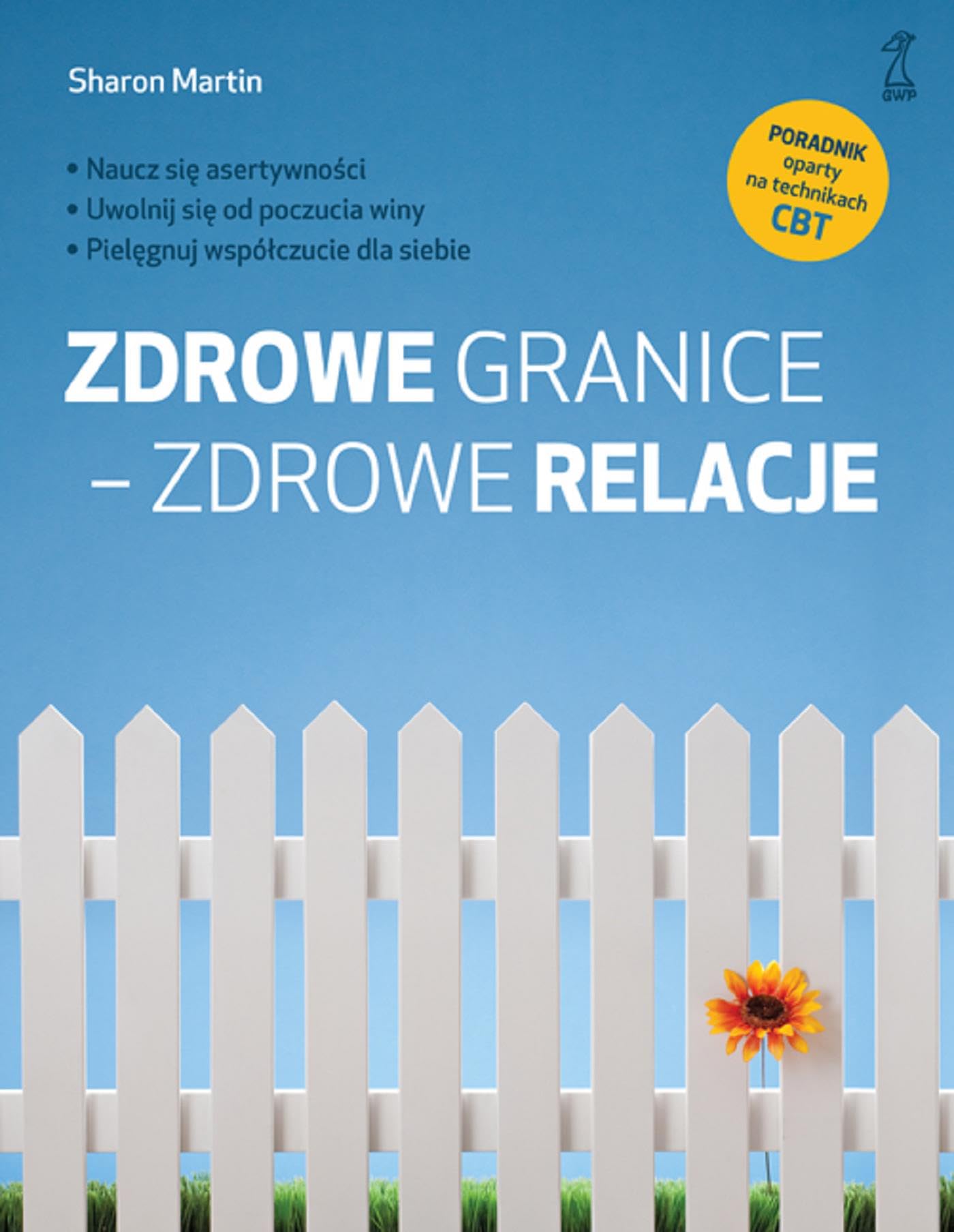 Zdrowe granice - zdrowe relacje book