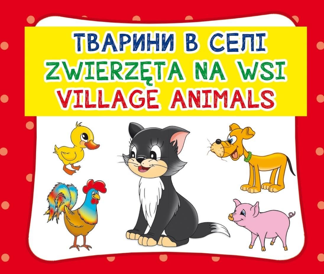 Zwierzęta na wsi. Тварини в селі. Village animals: Harmonijka mała Books