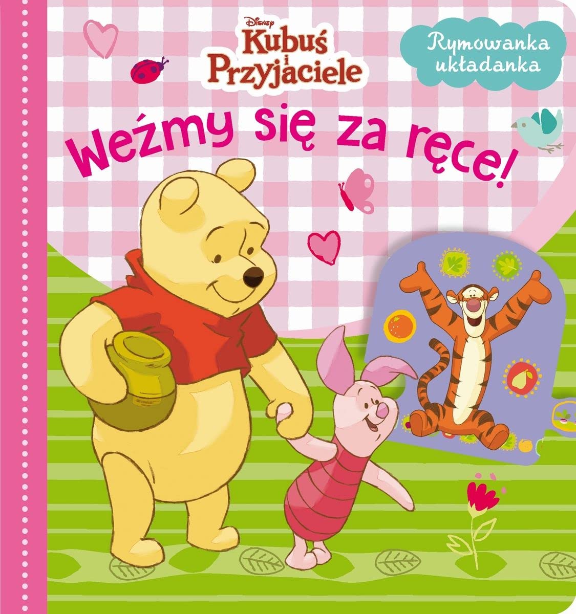 Weźmy się za ręce! Disney Kubuś i Przyjaciele: Rymowanka układanka book