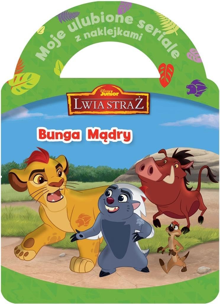 Moje ulubione seriale z naklejkami Bunga Mądry Disney Junior Lwia Straż Books