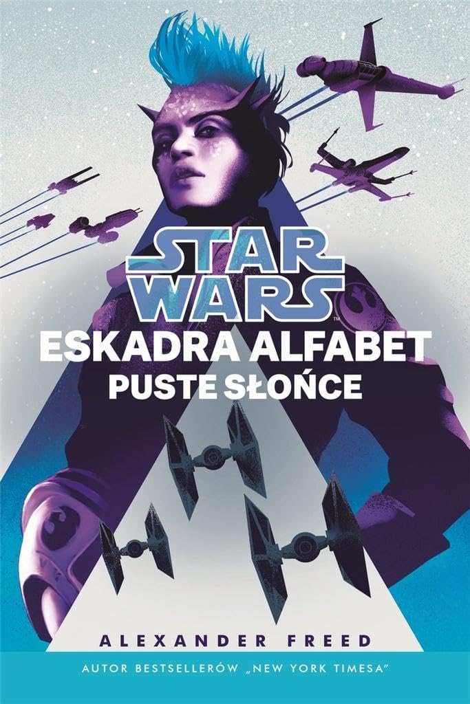 Star Wars Eskadra Alfabet Puste słońce Tom 2 Books