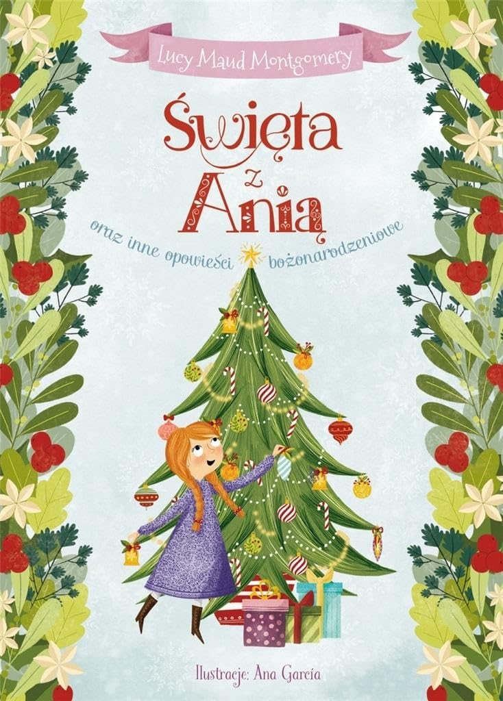 Święta z Anią: oraz inne opowieści bożonarodzeniowe book