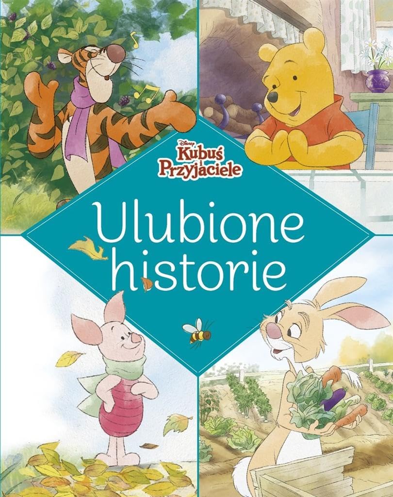Ulubione historie Disney Kubuś i Przyjaciele book