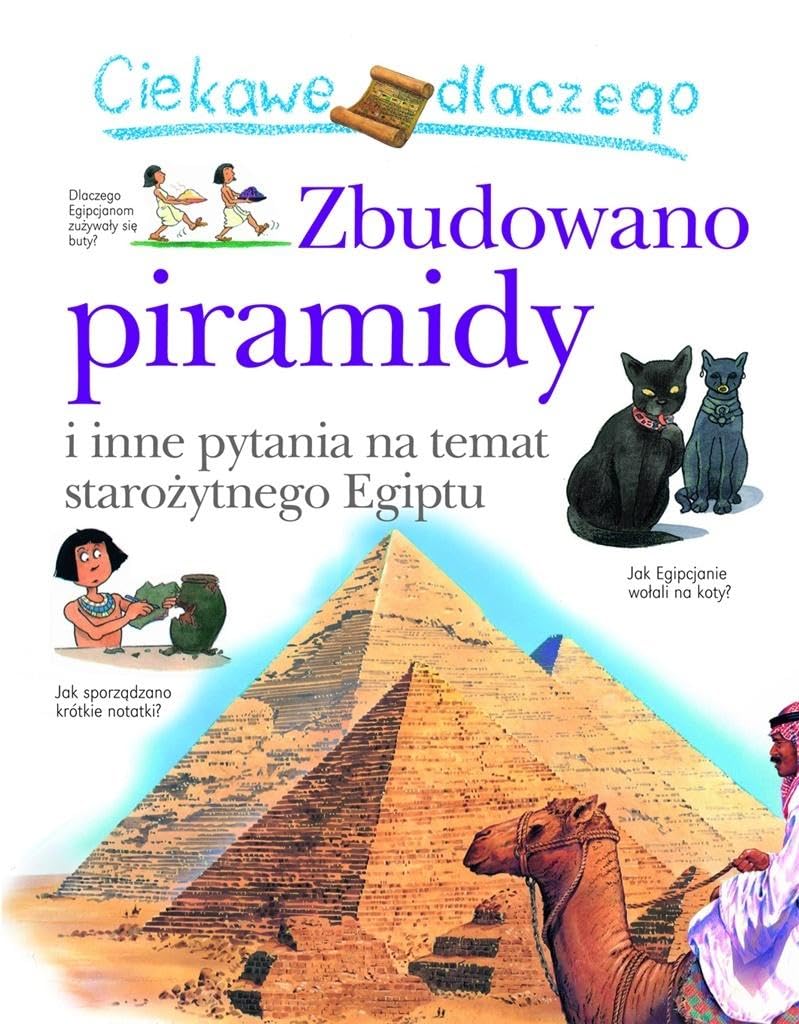 Ciekawe dlaczego zbudowano piramidy Books