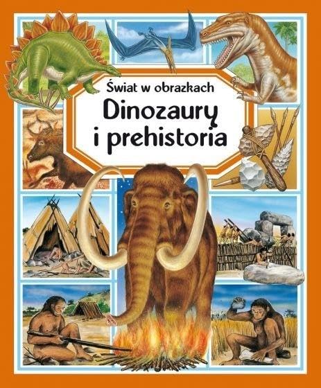 Świat w obrazkach Dinozaury i prehistoria Books