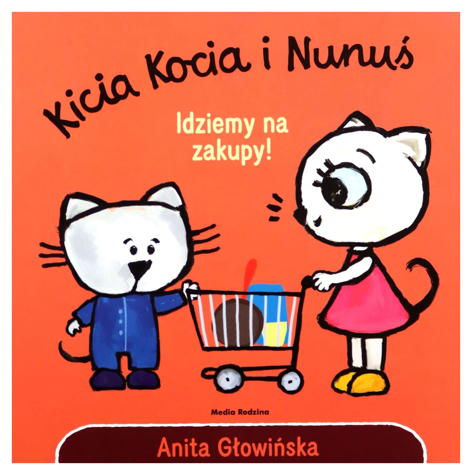 Kicia Kocia i Nunuś Idziemy na zakupy! Books