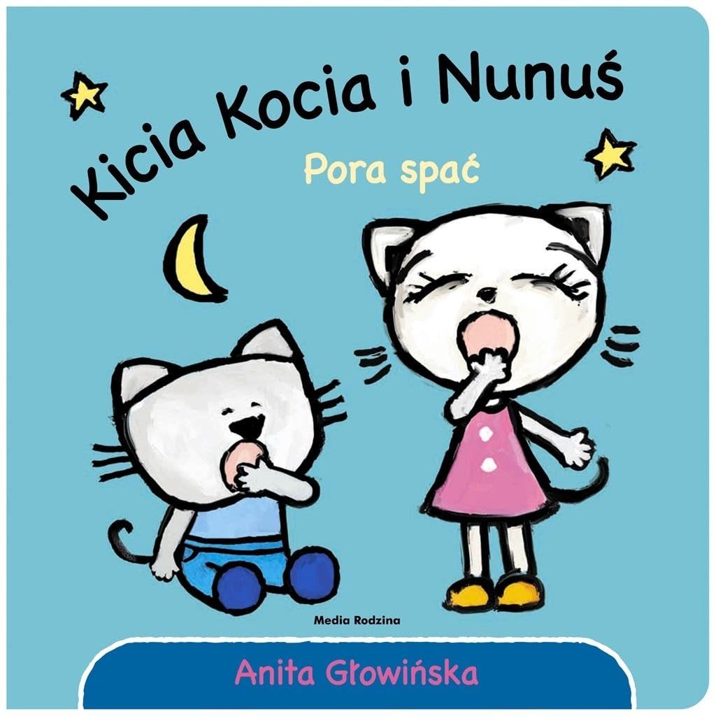 Kicia Kocia i Nunuś Pora spać Books