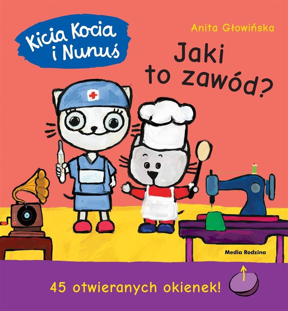 Kicia Kocia i Nunuś Jaki to zawód? book