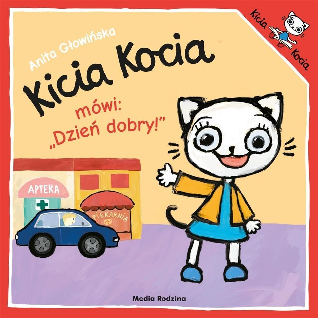 Kicia Kocia mówi dzień dobry book
