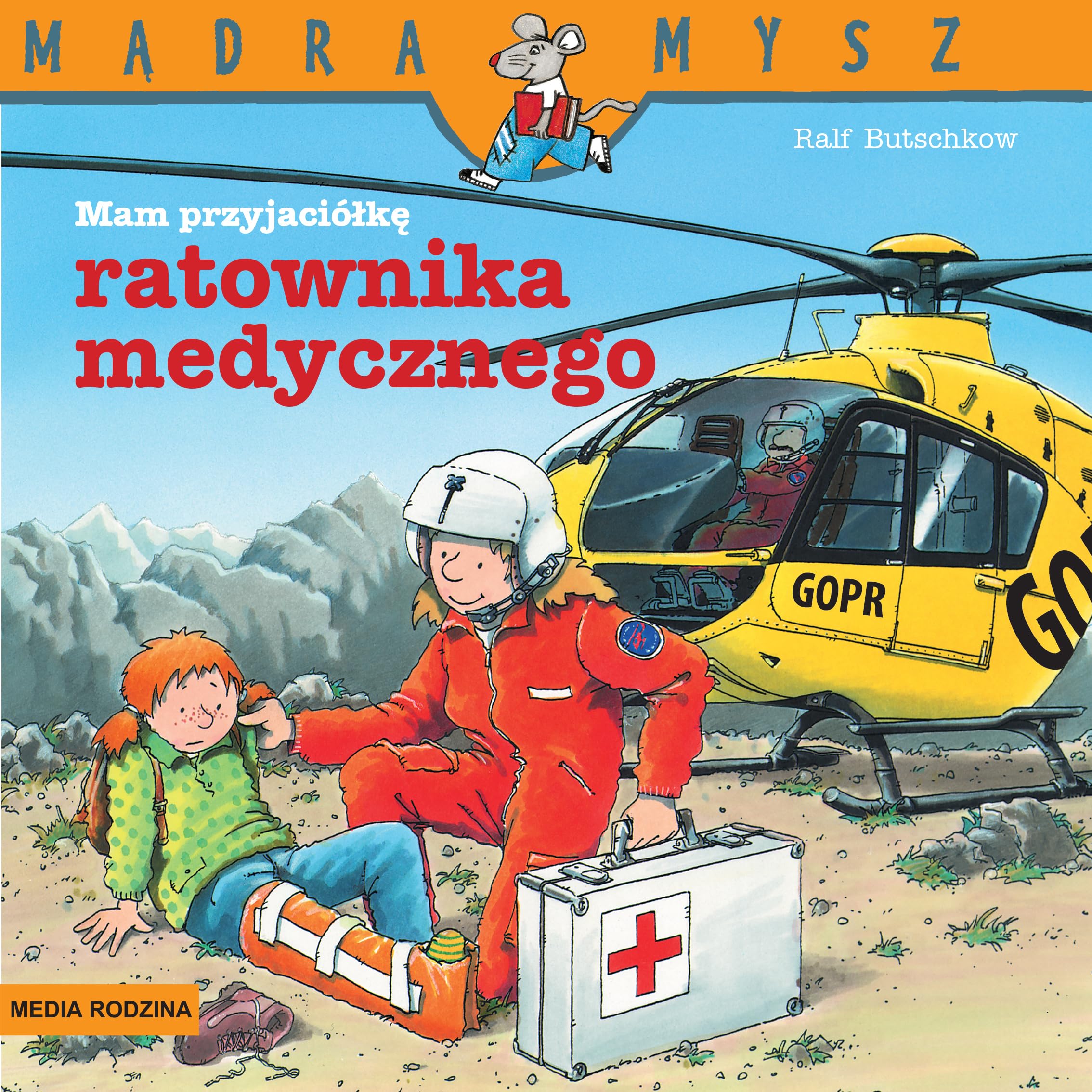 Mądra Mysz Mam przyjaciółkę ratownika medycznego Books