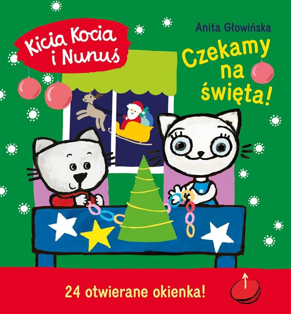 Kicia Kocia i Nunuś. Czekamy na święta!: Kalendarz adwentowy z zadaniami Books