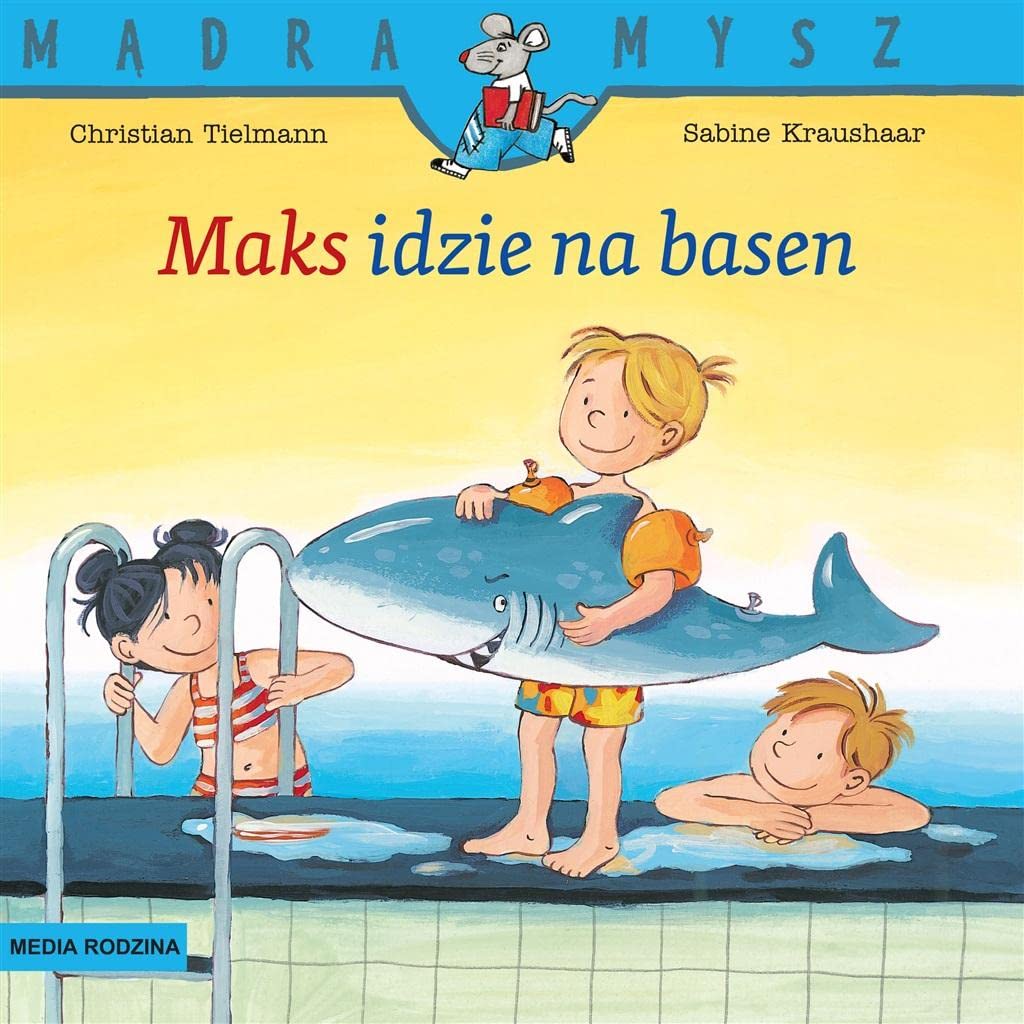 Mądra Mysz Maks idzie na basen book