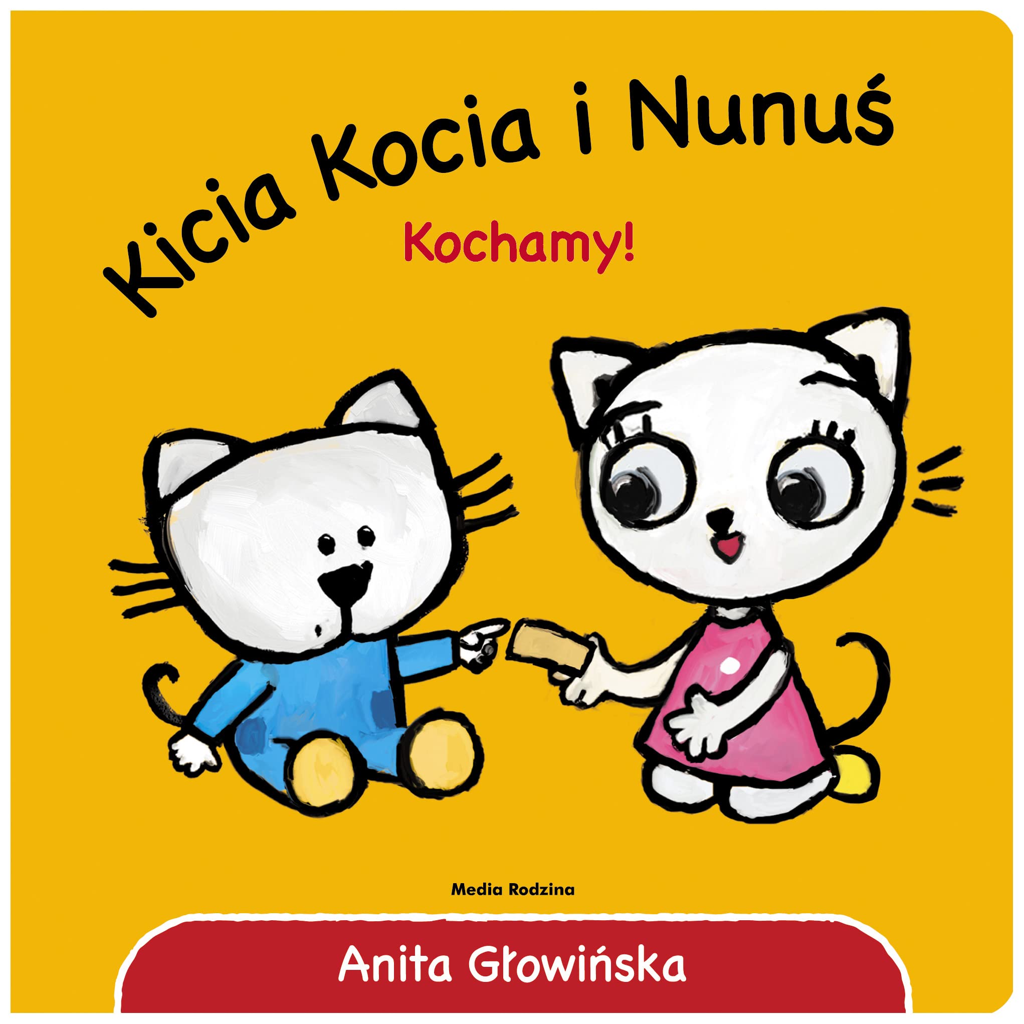 Kicia Kocia i Nunuś. Kochamy! Books
