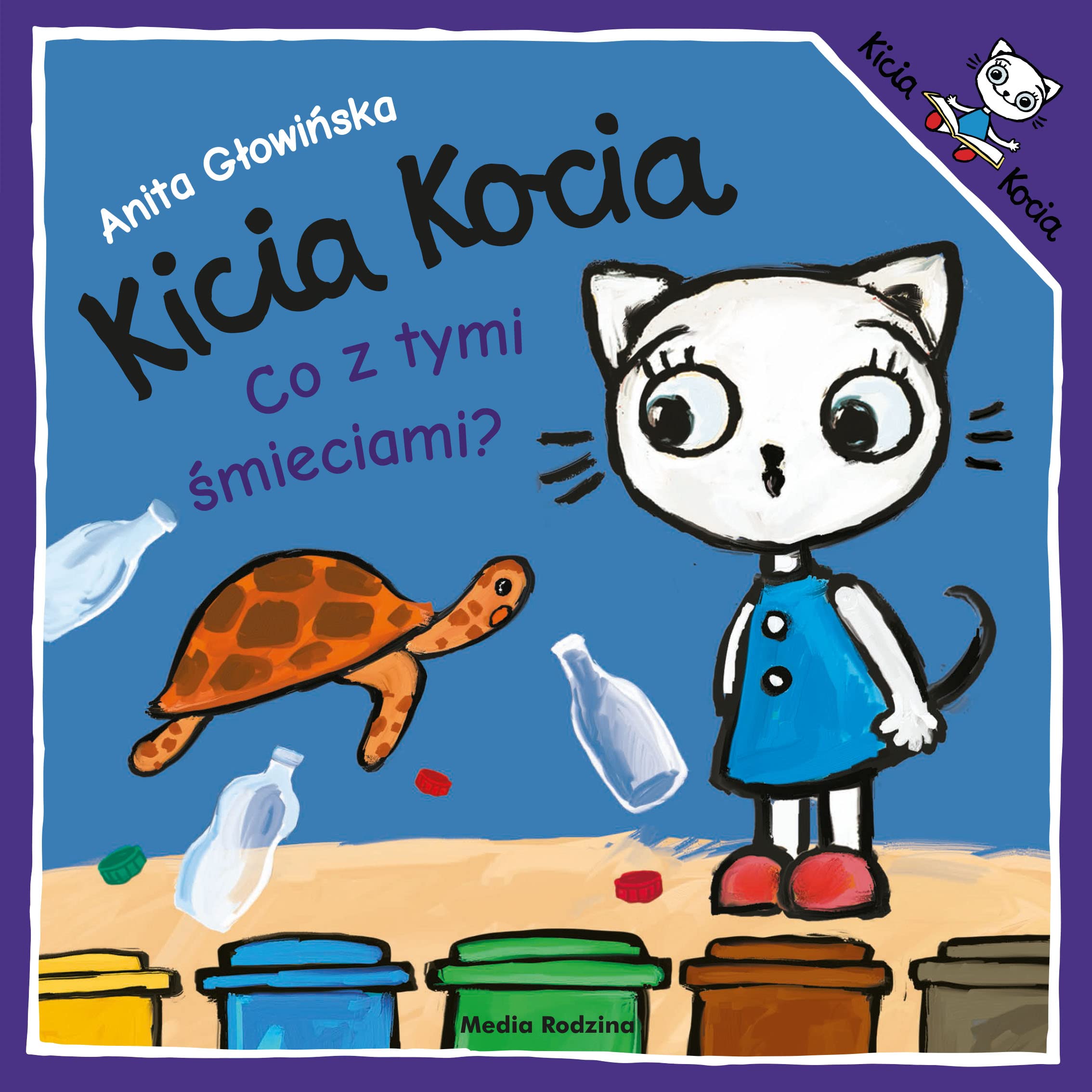 Kicia Kocia. Co z tymi śmieciami? Books