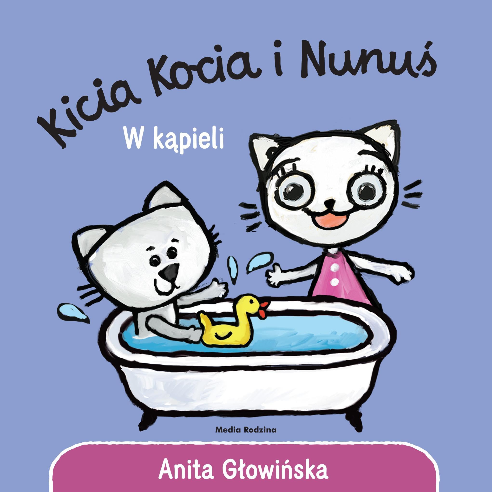 Kicia Kocia i Nunuś. W kąpieli book