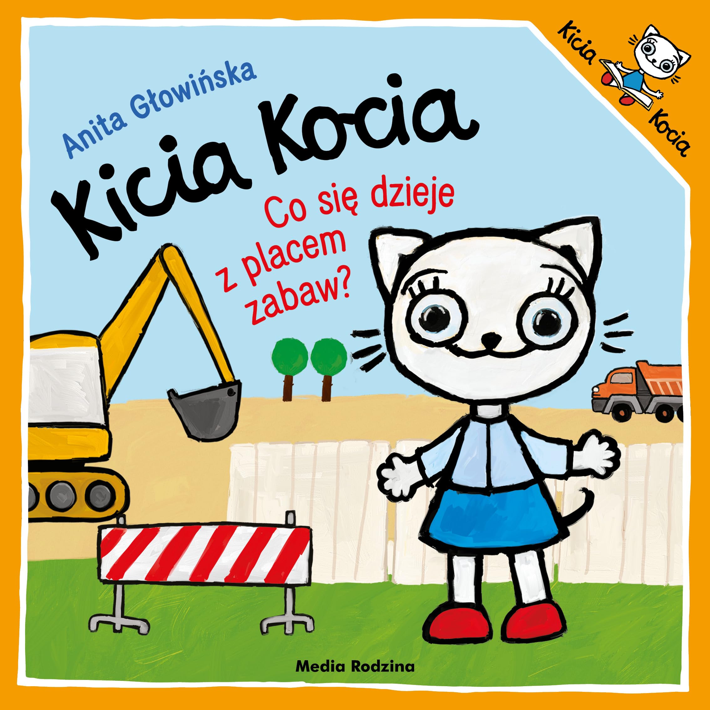 Kicia Kocia Co się dzieje z placem zabaw? Books