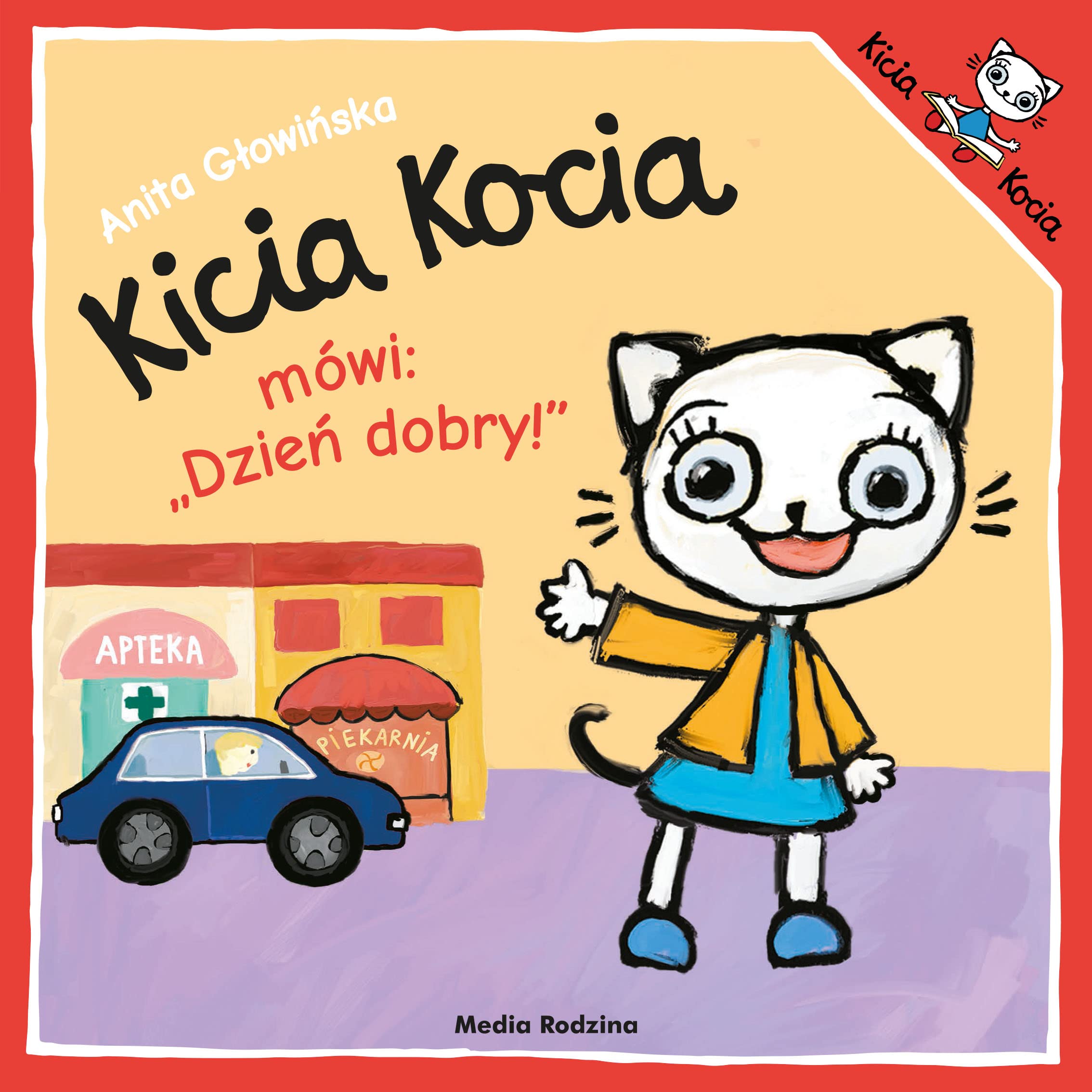 Kicia Kocia mówi Dzień dobry Books
