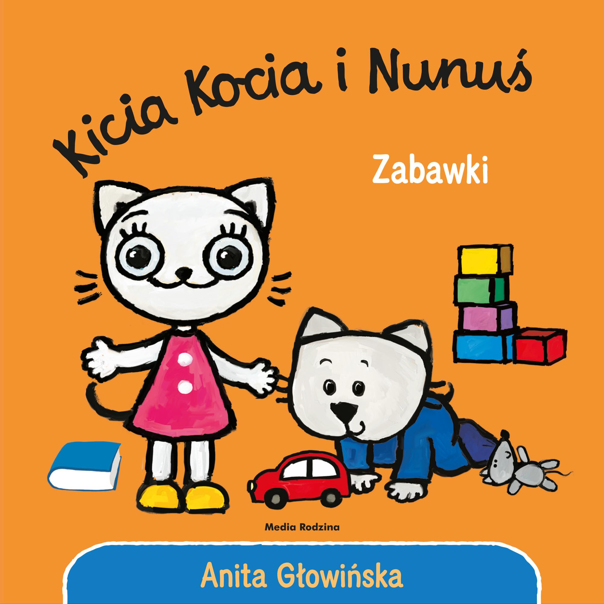 Kicia Kocia i Nunuś. Zabawki Books