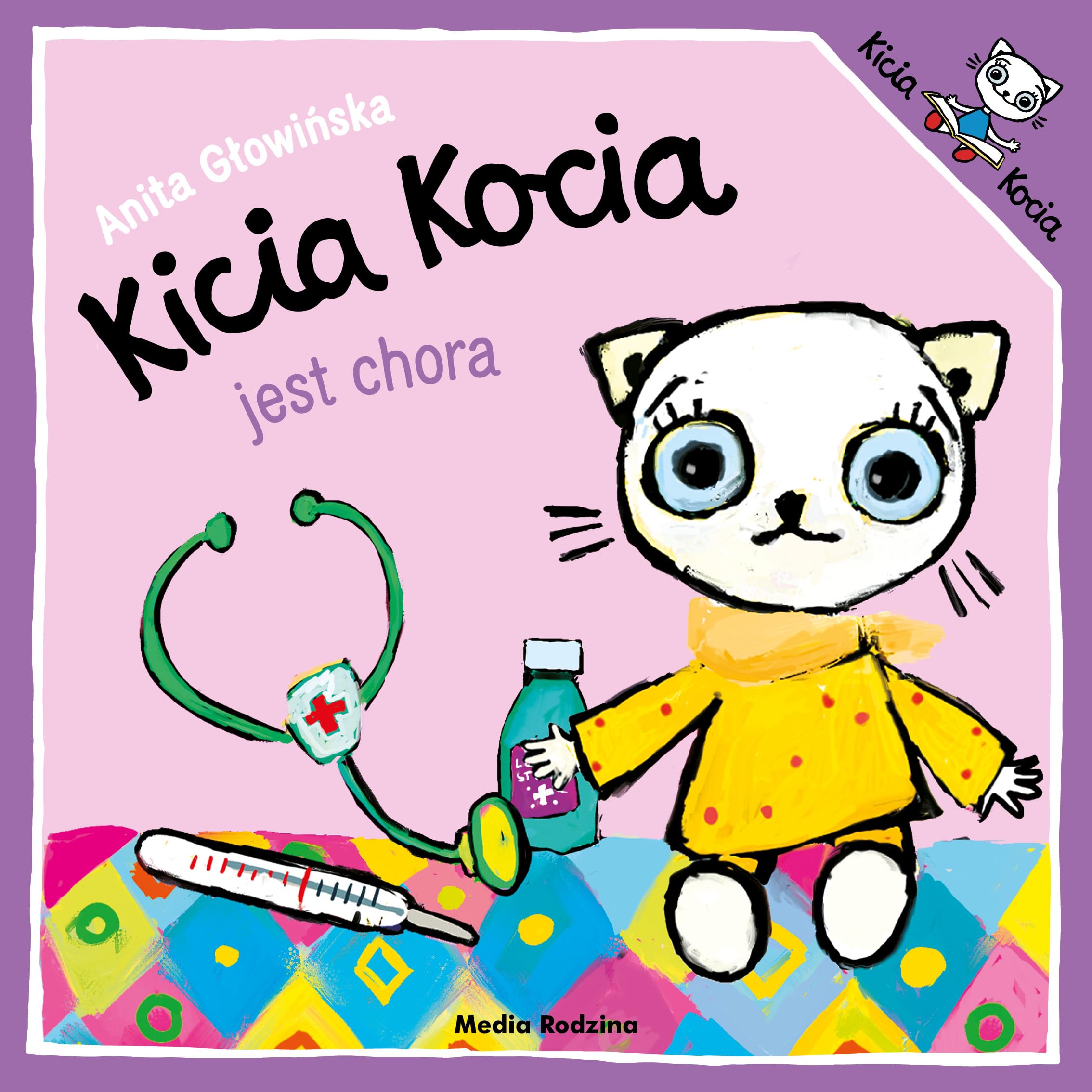 Kicia Kocia jest chora book