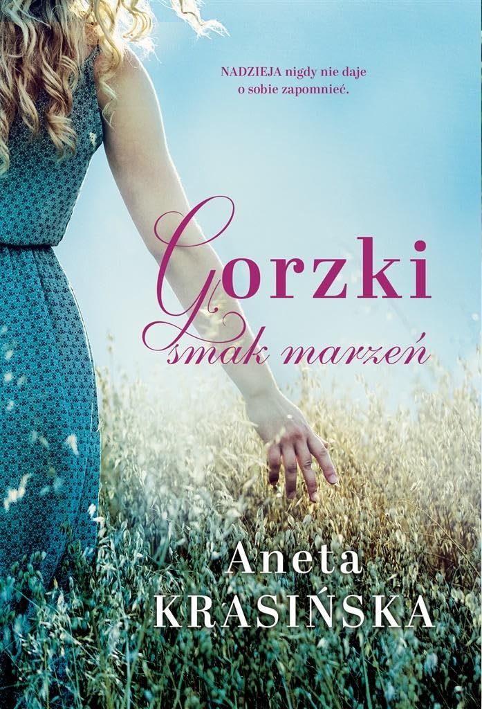 Gorzki smak marzeń book